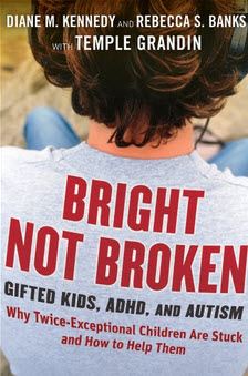 Book Cover: Bright Not Broken by Kennedy, Banks, and Grandin