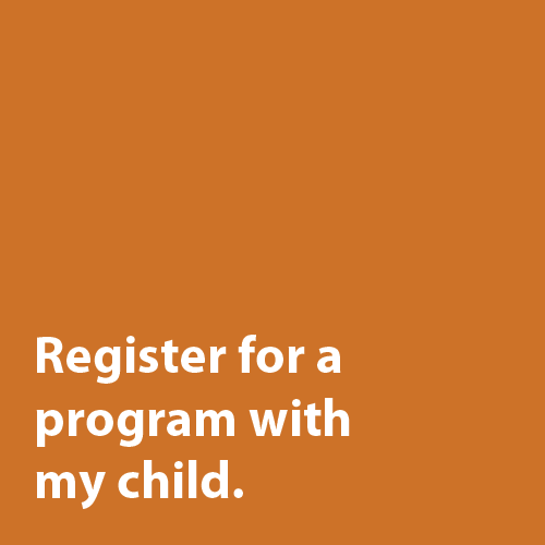 Click this image for a full list of programs you can attend with your child.